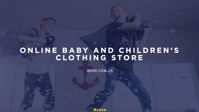 PPC, SEO, SMM for Online-store of baby clothing by UAATEAM