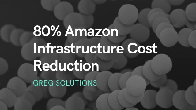 80% Infrastructure Cost Reduction for a US Healthcare Startup by Greg Solutions
