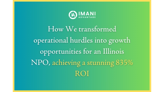 Non Profit Organization -- 835% ROI by Imani Advantage