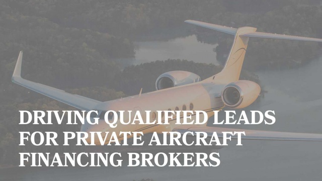 Aircraft Financing Lead Generation by Blue Water Marketing