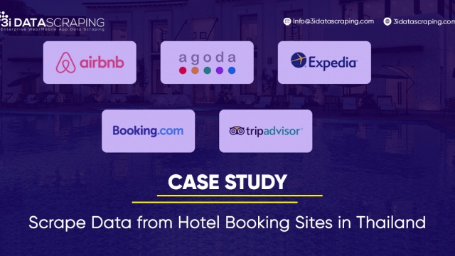 Scrape Data From Hotel Booking Sites in Thailand by 3i Data Scraping