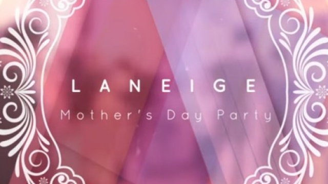 LANEIGE MOTHER’S DAY PARTY by IH Digital Philippines