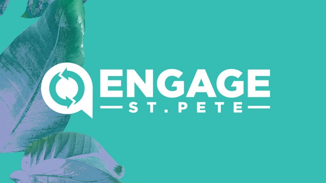 Engage St Pete Campaign by Stevie &amp; Fern
