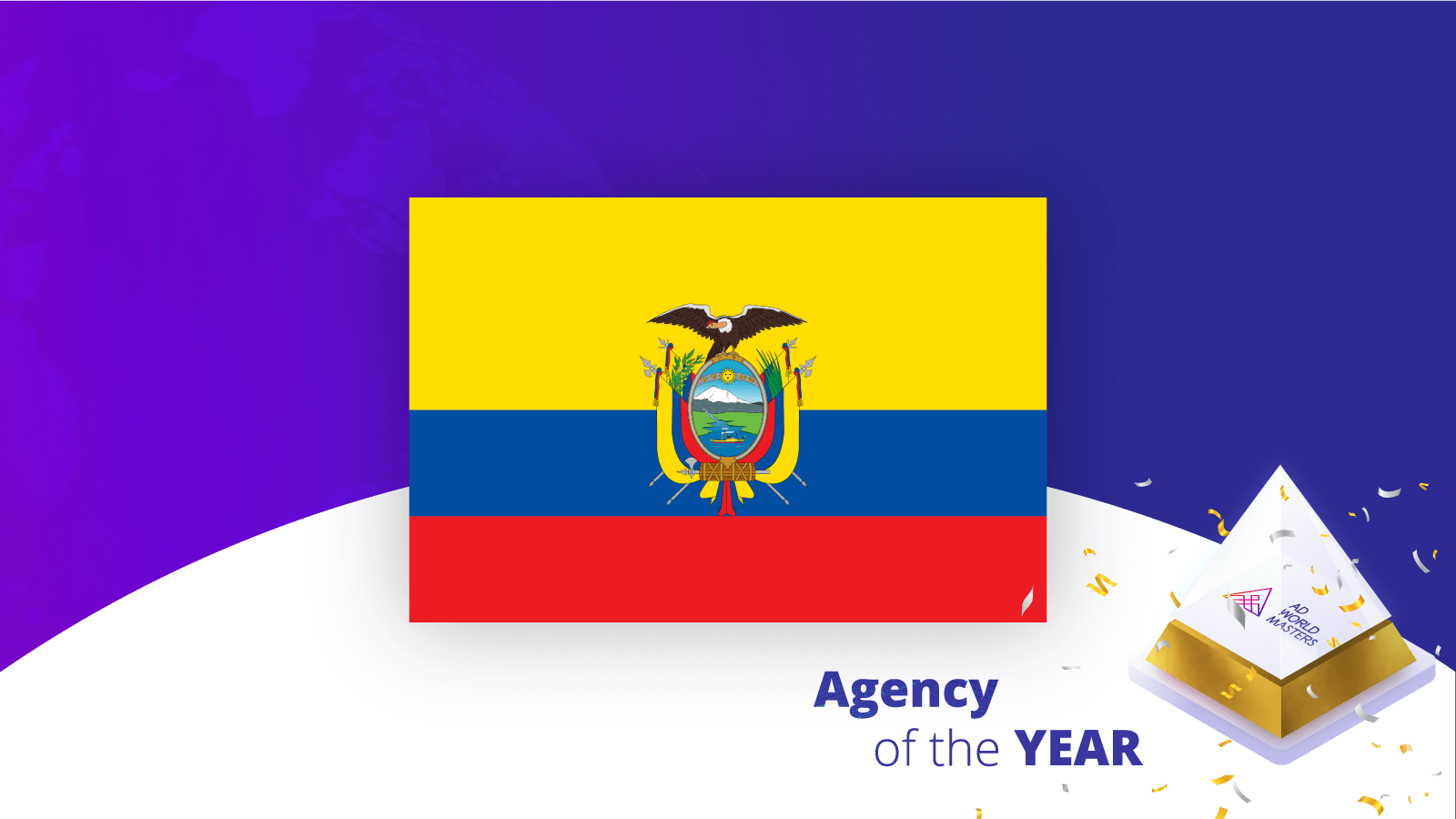 Agency of the year Ecuador