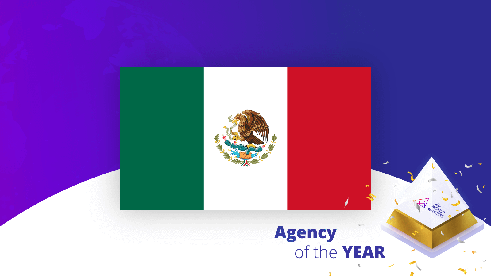 Agency of the year Mexico