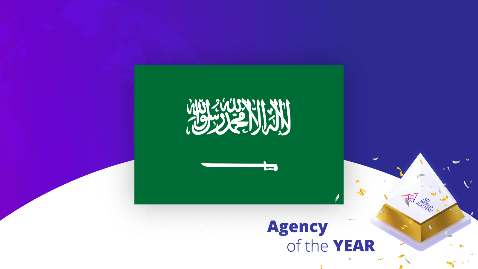 Agency of the year Saudi Arabia