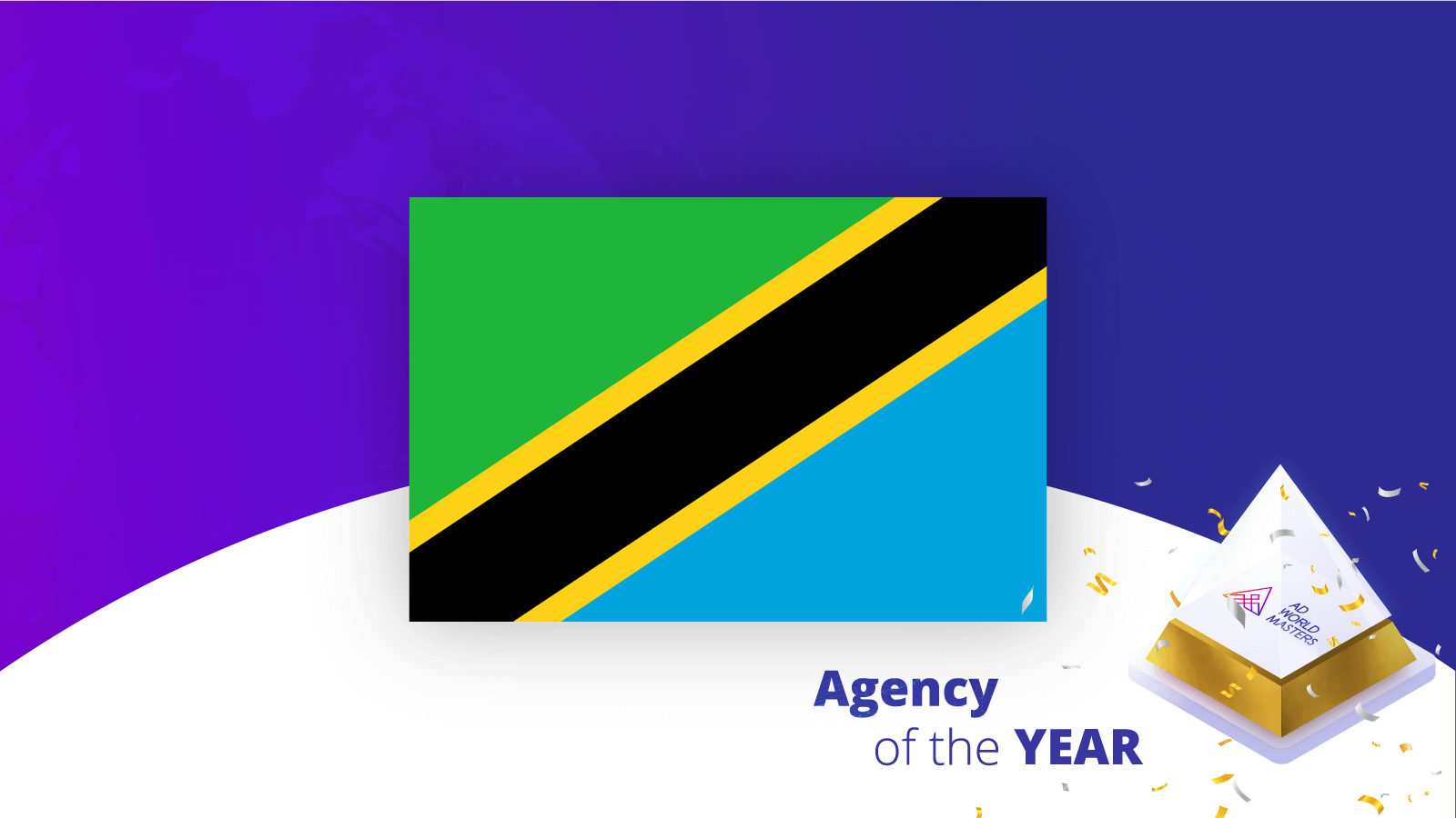 Agency of the year Tanzania